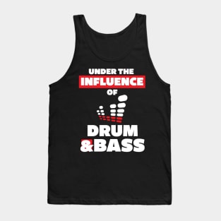 Under the Influence of Drum & Bass Tank Top